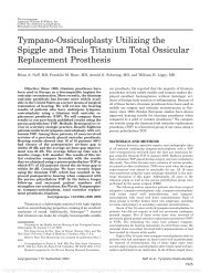 Tympano-Ossiculoplasty Utilizing the Spiggle and Theis Titanium ...