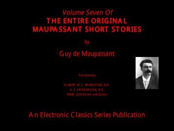 Guy de Maupassant Short Stories Volume 7 - Penn State University