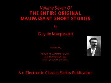 Guy de Maupassant Short Stories Volume 7 - Penn State University