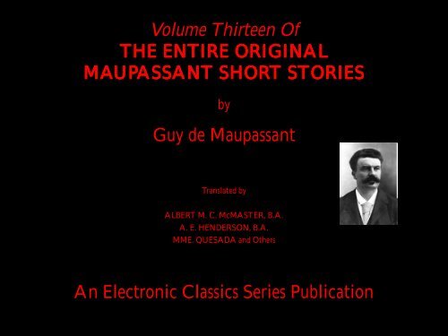 Guy De Maupassant Complete Short Stories Volume 13 Penn State