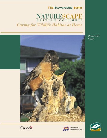 Caring For Wildlife Habitat At Home - Naturescape British Columbia