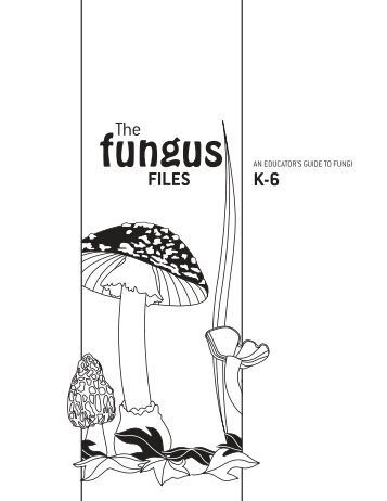 The Fungus Files.qxp - North American Mycological Association