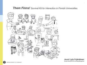 Them Finns! Survival Kit for Interaction in Finnish Universities