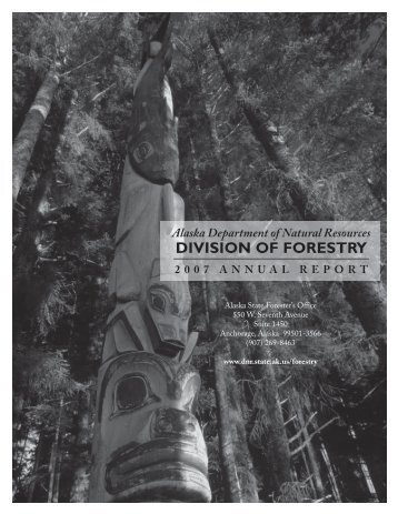 2007 Annual Report - Division of Forestry - State of Alaska