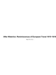 After Waterloo: Reminiscences of European Travel 1815-1819