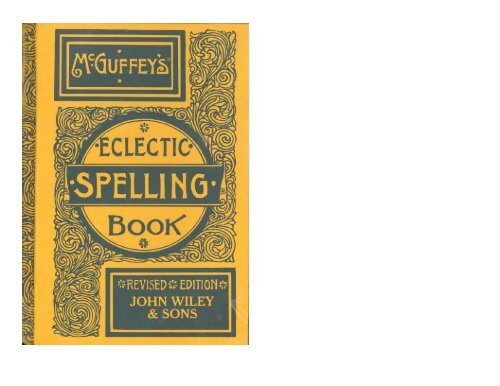 Mcguffey S Eclectic Spelling Book The Language Realm