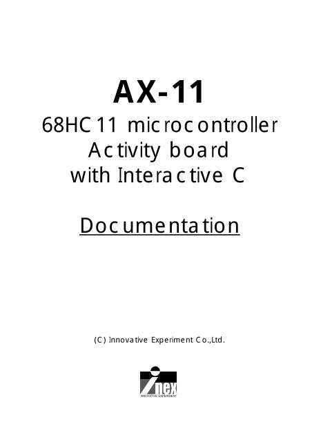 68HC11 microcontroller Activity board with Interactive C ... - Inex