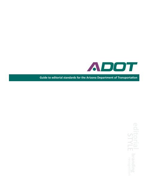 ADOT Editorial Style Guide - Arizona Department of Transportation