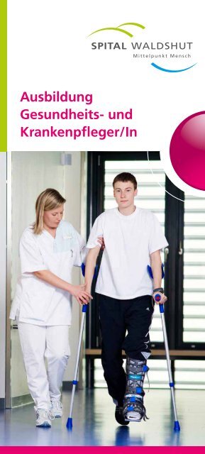 Ausbildung Gesundheits- und Krankenpfleger/In - Spital Waldshut