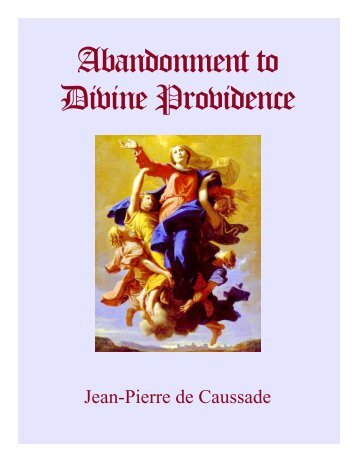 Abandonment to Divine Providence - Catholic Spiritual Direction