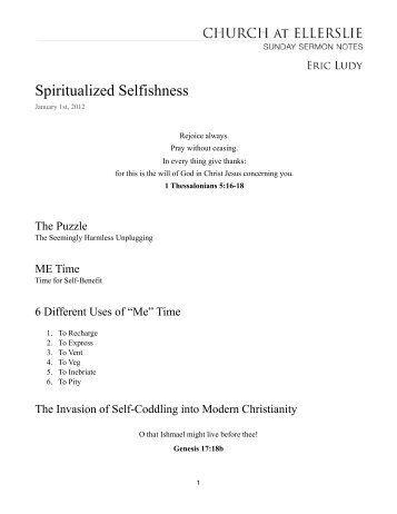 Sermon Notes - Spiritualized Selfishness - 1-1-12-1 copy - Ellerslie