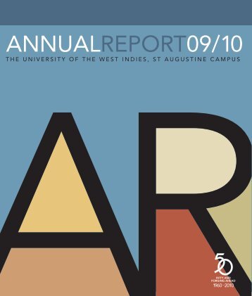 Annual Report 09/10 - The University of the West Indies, St. Augustine