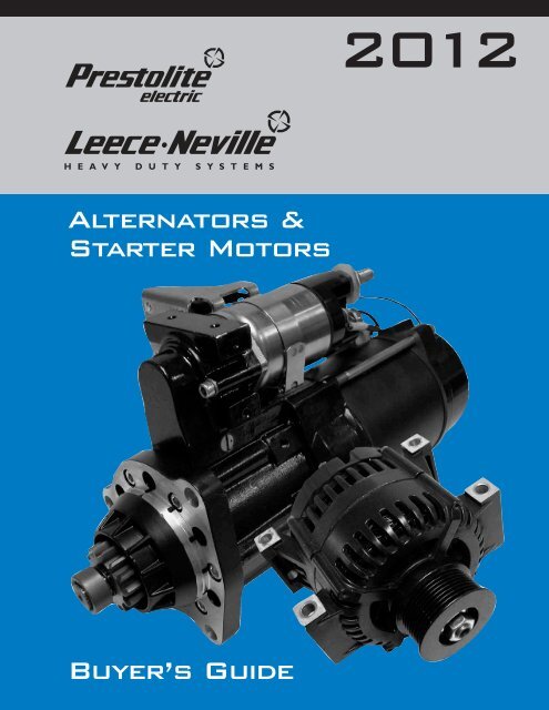 Alternators & Starter Motors Buyer's Guide - Prestolite Electric Inc.