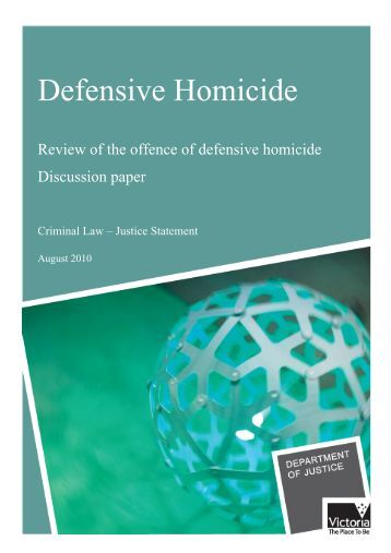 defensive homicide essay Grief: coping with the death of a loved one many homicide survivors are surprised and frightened by the intensity of anger and violence they feel toward those. defensive homicide essay Grief: coping with the death of a loved one many homicide survivors are surprised and frightened by the intensity of anger and violence they feel toward those.