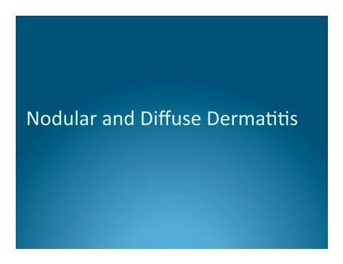 Dermatopathology-We've Only Just Begun ... - DermpathMD.com