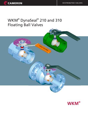 W-K-M Dynaseal 210 & 310 Floating Ball Valves - RW Flow Controls ...