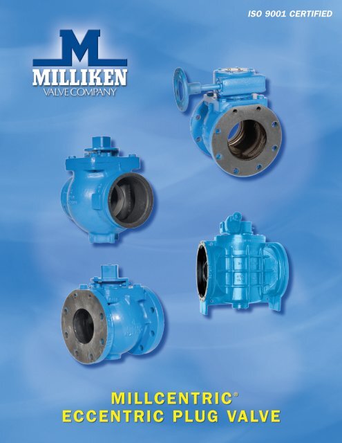 millcentric® eccentric plug valve - Milliken Valve Company