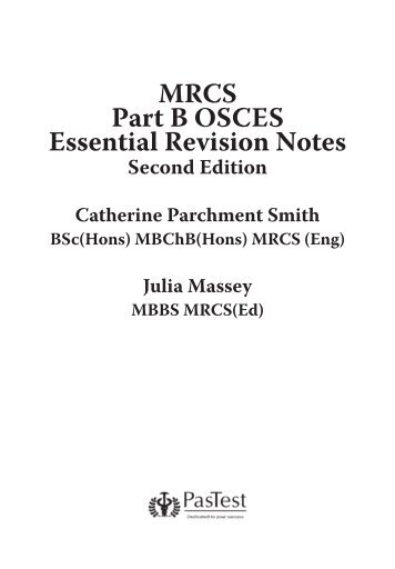 MRCS Part B OSCES Essential Revision Notes - PasTest