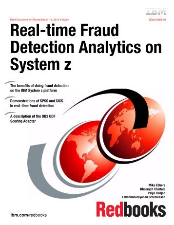 Real-time Fraud Detection Analytics on System z - FTP Directory ...
