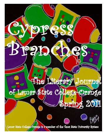 Cypress Branches Literary Journal - Lamar State College-Orange