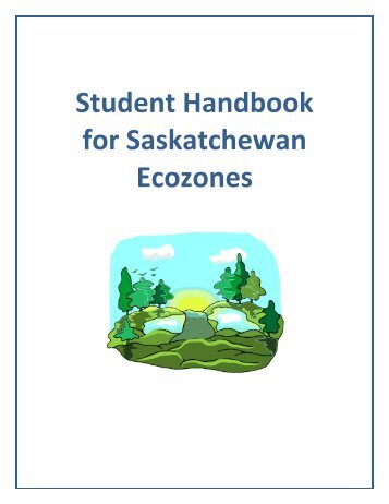 Student Handbook for Saskatchewan Ecozones - First Nations ...