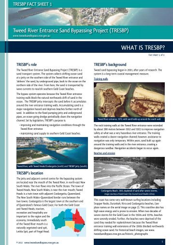 WHAT IS TRESBP? - Tweed River Entrance Sand Bypassing Project
