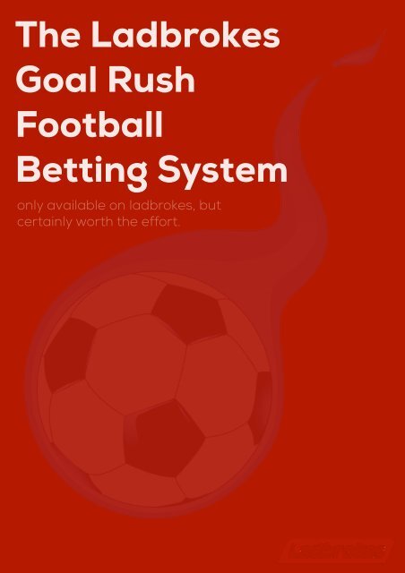 The Ladbrokes Goal Rush Betting System - Football Betting Strategies