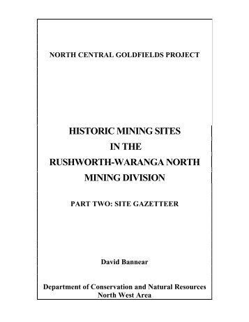 Historic mining sites in the rushworth-waranga north - Heritage Victoria