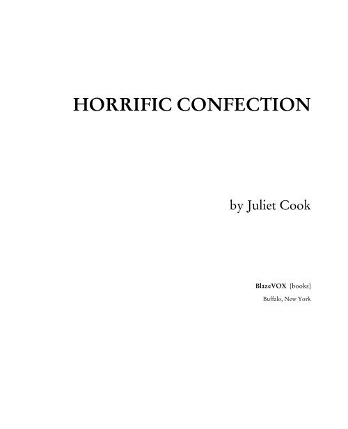 HORRIFIC CONFECTION by Juliet Cook - BlazeVOX