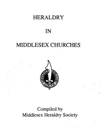 heraldry in middlesex churches - Middlesex Heraldry Society