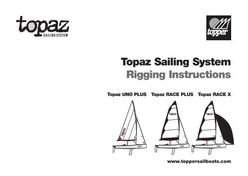 Topper Rig Guide.pdf Topaz Rigging Instructions - Topper Sailboats