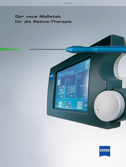 Der neue Maßstab für die Retina-Therapie - Carl Zeiss