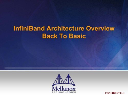 InfiniBand Architecture Overview - HPC Advisory Council