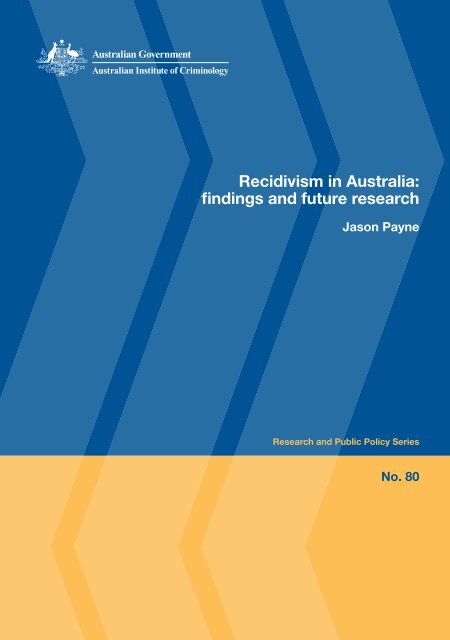 Recidivism in Australia : findings and future research - Australian ...