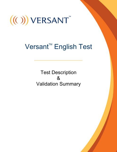 Versant English Test: Test Description and Validation Summary