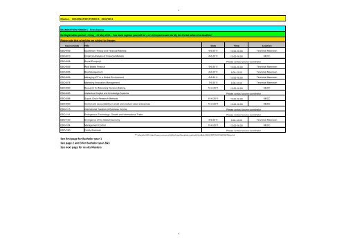 You must register yourself for a re-sit/repeat exam via My Um Portal ...