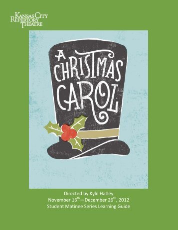 A Christmas Carol - The Kansas City Repertory Theatre