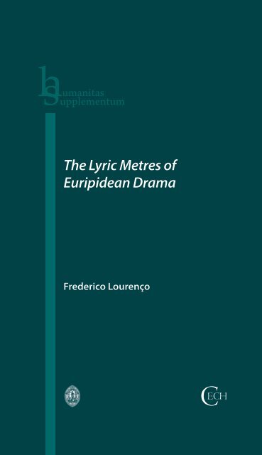 The Lyric Metres Of Euripidean Drama Universidade De Coimbra The Lyric Metres Of Euripidean Drama Universidade De Coimbra