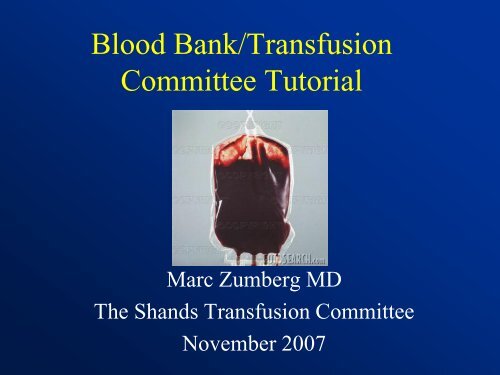 Blood Bank/Transfusion Committee Tutorial