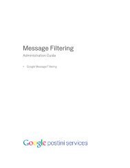 Message Filtering Administration Guide - Google