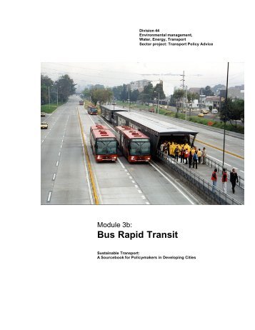 Bus Rapid Transit - ITDP | Institute for Transportation and ...