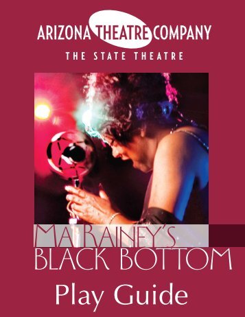 Ma Rainey's Black Bottom (PDF) - Arizona Theatre Company