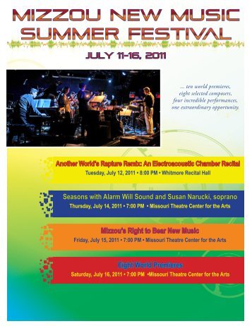 2011 Festival Program - Mizzou New Music Summer Festival ...