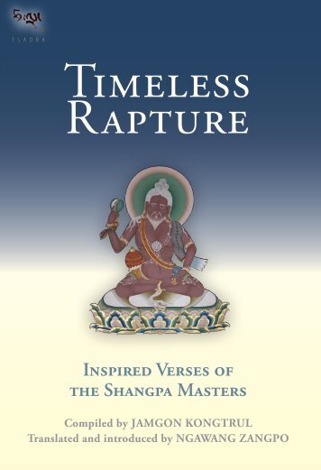 Timeless Rapture: Inspired Verse from the Shangpa Masters