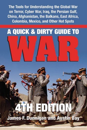 A Quick and Dirty Guide to War, 4th Edition: The ... - Paladin Press
