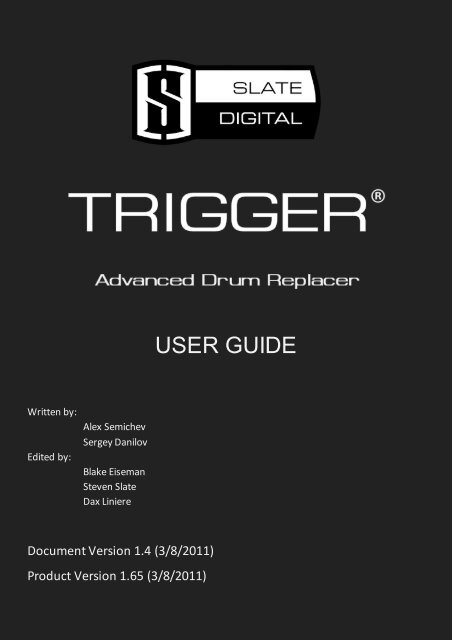 USER GUIDE - Slate Digital