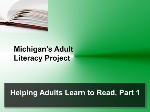 Michigan’s Adult Literacy Project Helping Adults Learn to Read, Part 1