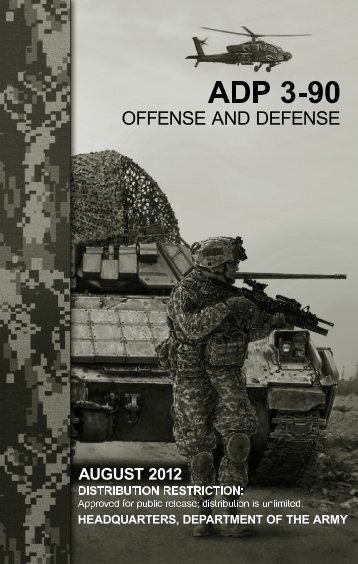 ADP 3-90. Offense and Defense - Army Electronic Publications ...