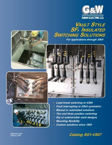 VAULT STYLE SF6 INSULATED SWITCHING SOLUTIONS