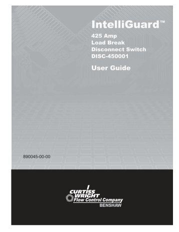 IntelliGuard 425 Amp Load Break Disconnect Switch User - Benshaw